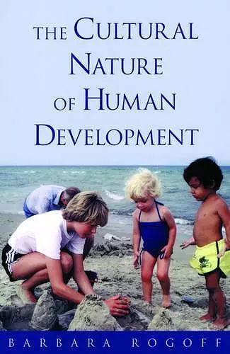 The Cultural Nature of Human Development cover