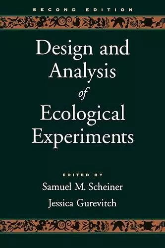 Design and Analysis of Ecological Experiments cover