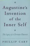 Augustine's Invention of the Inner Self cover