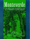Monteverde: Ecology and Conservation of a Tropical Cloud Forest cover