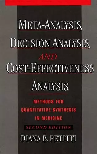 Meta-Analysis, Decision Analysis, and Cost-Effectiveness Analysis cover