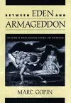 Between Eden and Armageddon cover