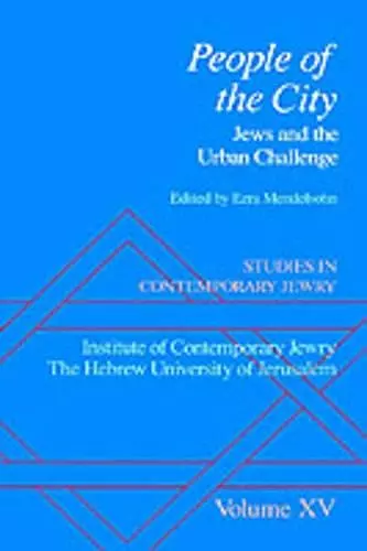 Studies in Contemporary Jewry: Volume XV: People of the City cover