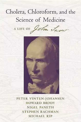 Cholera, Chloroform, and the Science of Medicine cover