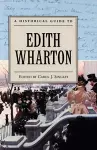 A Historical Guide to Edith Wharton cover