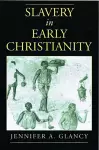 Slavery in Early Christianity cover