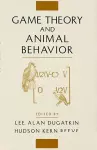 Game Theory and Animal Behavior cover