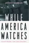 While America Watches cover