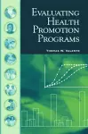 Evaluating Health Promotion Programs cover