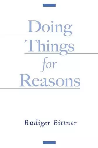 Doing Things for Reasons cover