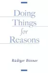 Doing Things for Reasons cover