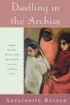 Dwelling in the Archive cover
