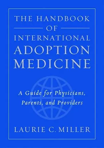 The Handbook of International Adoption Medicine cover