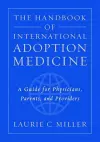 The Handbook of International Adoption Medicine cover