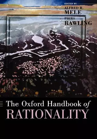 The Oxford Handbook of Rationality cover