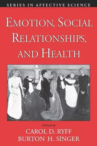 Emotion, Social Relationships, and Health cover