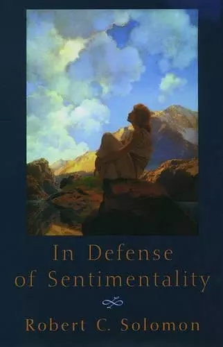 In Defense of Sentimentality cover