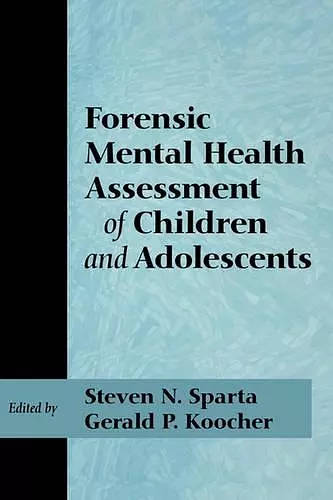 Forensic Mental Health Assessment of Children and Adolescents cover