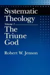 Systematic Theology: Volume 1: The Triune God cover