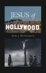 Jesus of Hollywood cover