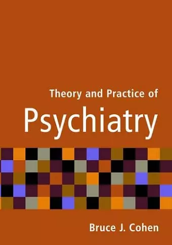 Theory and Practice of Psychiatry cover