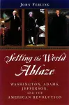 Setting the World Ablaze cover