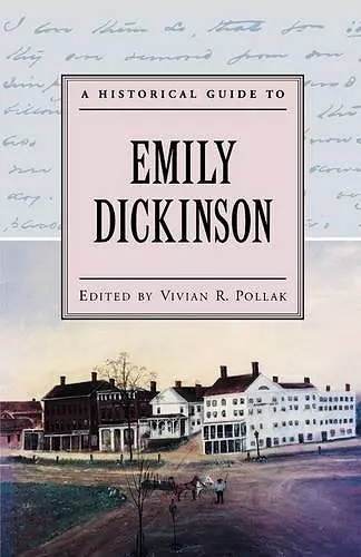 A Historical Guide to Emily Dickinson cover