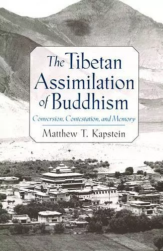 The Tibetan Assimilation of Buddhism cover