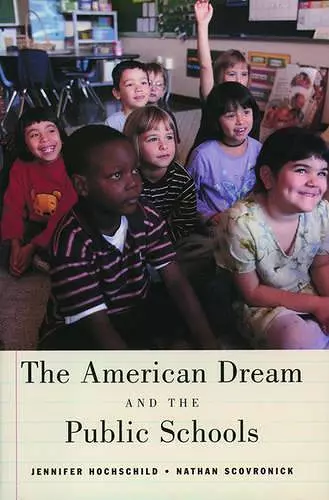 The American Dream and the Public Schools cover