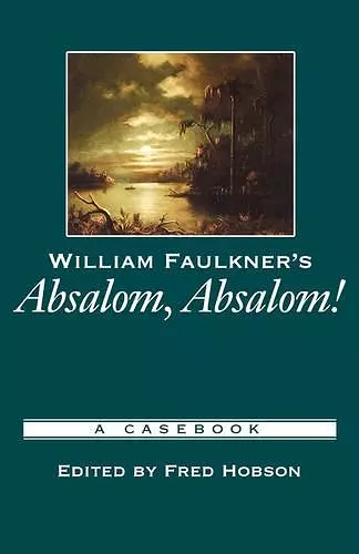 William Faulkner's Absalom, Absalom! cover