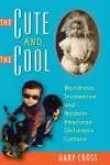 The Cute and the Cool cover