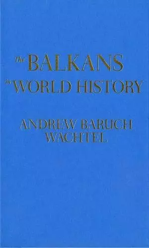 The Balkans in World History cover