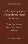 The Morphosyntax of Complement-Head Sequences cover