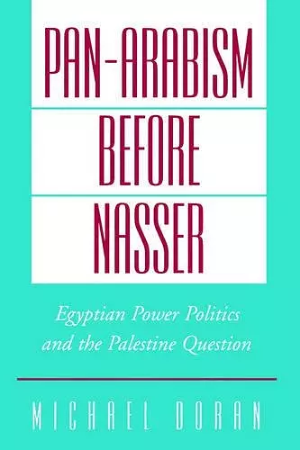 Pan-Arabism before Nasser cover