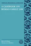A Casebook on Roman Family Law cover