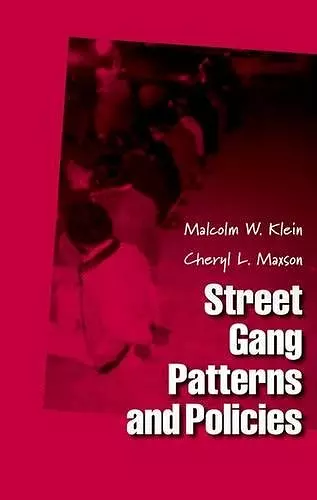 Street Gang Patterns and Policies cover