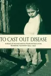 To Cast Out Disease cover