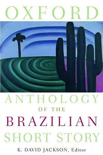 Oxford Anthology of the Brazilian Short Story cover