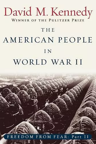 Freedom From Fear: Part 2: The American People in World War II cover