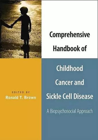 Comprehensive Handbook of Childhood Cancer and Sickle Cell Disease cover