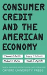 Consumer Credit and the American Economy cover