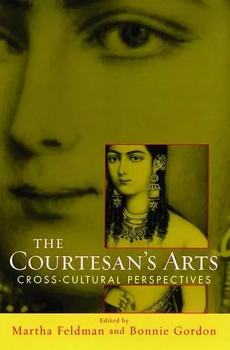 The Courtesans' Arts: Cross-cultural Perspectives cover