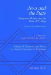 Studies in Contemporary Jewry: Volume XIX: Jews and the State: Dangerous Alliances and the Perils of Privilege cover