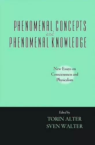 Phenomenal Concepts and Phenomenal Knowledge cover