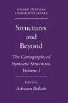 Structures and Beyond: Volume 3: The Cartography of Syntactic Structures cover