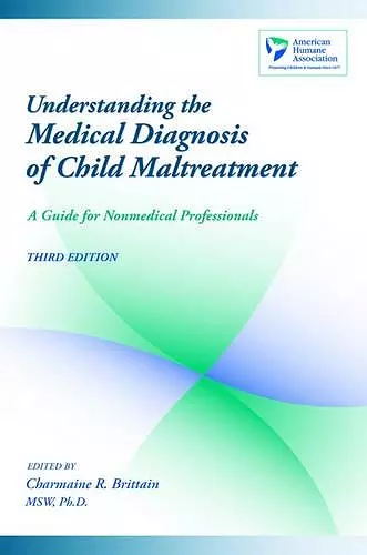 Understanding the Medical Diagnosis of Child Maltreatment cover