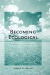 Becoming Ecological cover