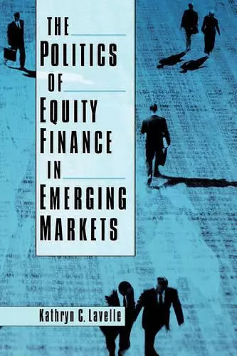 The Politics of Equity Finance in Emerging Markets cover