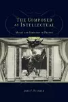 The Composer As Intellectual cover