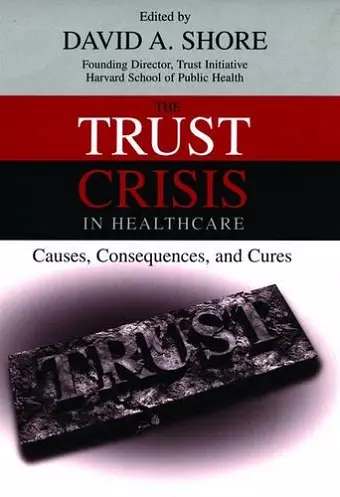 The Trust Crisis in Healthcare cover